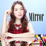 安田レイ ／ Mirror 【初回仕様限定盤】