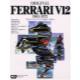 Original　Ferrari　V12　1965−1973　フロントエンジンV12ロードカー　[CG　books]
